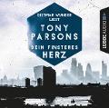 Cover-Bild zum Titel 'Dein finsteres Herz' von 'Tony Parsons'