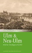 Cover-Bild zum Titel 'Ulm & Neu-Ulm' von 'Wolf-Henning Petershagen'