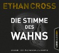 Cover-Bild zum Titel 'Die Stimme des Wahns' von 'Ethan Cross'