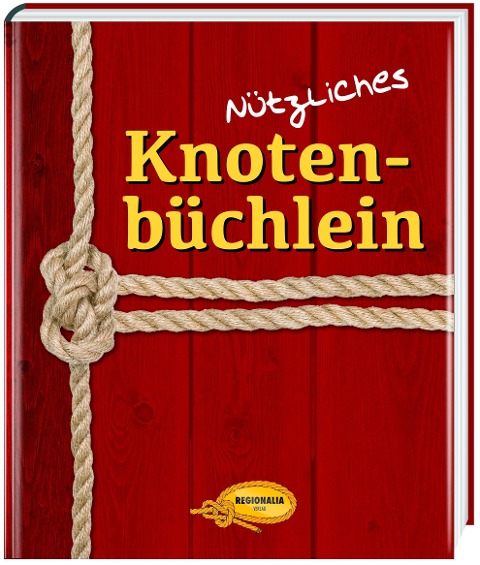 Nützliches Knotenbüchlein - 