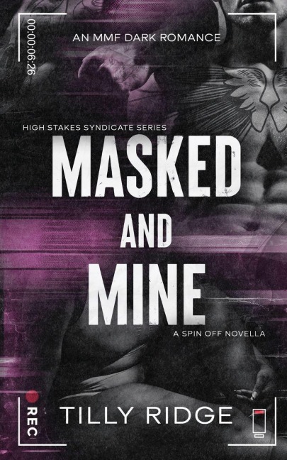 Masked & Mine - Tilly Ridge