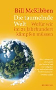 Cover-Bild zum Titel 'Die taumelnde Welt' von 'Bill McKibben'