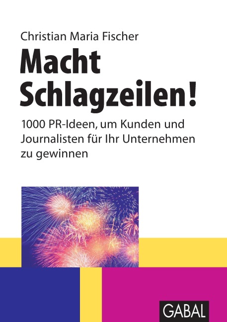 Macht Schlagzeilen! - Christian Maria Fischer