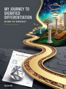 Cover-Bild zum Titel 'My Journey To Dignified Differentiation: Beyond The Worksheet' von 'Swsmith'