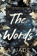 Cover-Bild zum Titel 'The Words' von 'Ashley Jade'