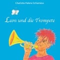 Cover-Bild zum Titel 'Leon und die Trompete' von 'Charlotte Helene Schlaméus'