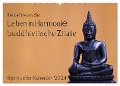 Reisefreu(n)de: Leben in Harmonie - buddhistische Zitate (Wandkalender 2024 DIN A2 quer), CALVENDO Monatskalender - Sven Gruse