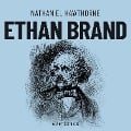 Cover-Bild zum Titel 'Ethan Brand' von 'Nathaniel Hawthorne'