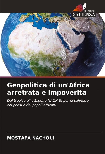 Geopolitica di un'Africa arretrata e impoverita - Mostafa Nachoui