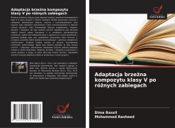 Cover-Bild zum Titel 'Adaptacja brze¿na kompozytu klasy V po ró¿nych zabiegach' von 'Dima Bassil, Mohammed Rasheed'