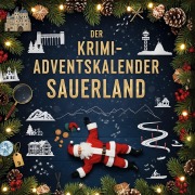 Cover-Bild zum Titel 'Der Krimi-Adventskalender Sauerland' von 'Ava Scholz'
