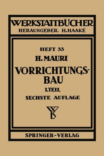 Der Vorrichtungsbau - H. Mauri