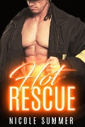 Cover-Bild zum Titel 'Hot Rescue' von 'Nicole Summer'