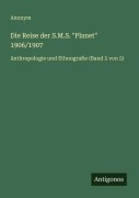 Cover-Bild zum Titel 'Die Reise der S.M.S. "Planet" 1906/1907' von 'Anonym'