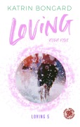Cover-Bild zum Titel 'Loving High Five' von 'Katrin Bongard'