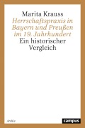 Cover-Bild zum Titel 'Herrschaftspraxis in Bayern und Preußen im 19. Jahrhundert' von 'Marita Krauss'