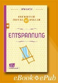 Cover-Bild zum Titel 'Entspannung - Grundlagen und mehr als 80 Spiele - eBook' von 'Jutta Bläsius'