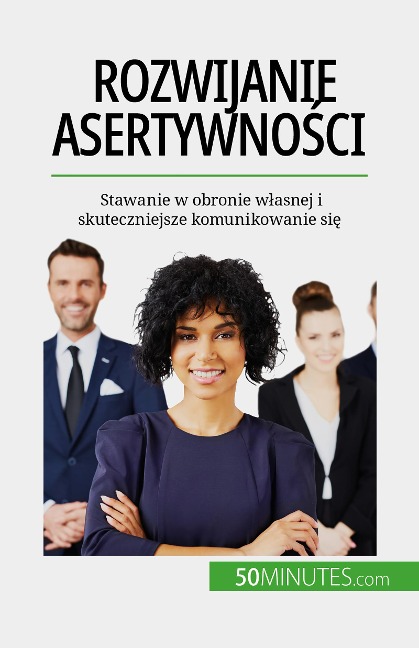 Rozwijanie asertywnosci - Véronique Bronckart