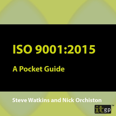 ISO 9001:2015 - Nick Orchiston, Steve Watkins