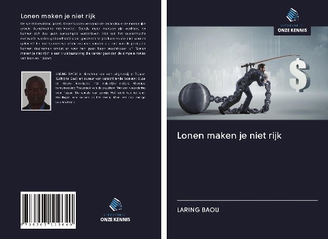 Lonen maken je niet rijk - Laring Baou