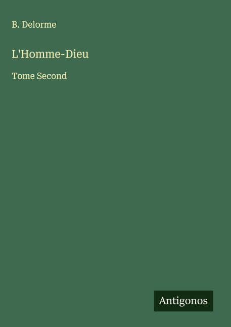 L'Homme-Dieu - B. Delorme