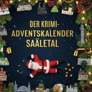 Cover-Bild zum Titel 'Der Krimi-Adventskalender Saaletal' von 'Hannah Schulz'