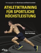 Cover-Bild zum Titel 'Athletiktraining für sportliche Höchstleistung' von 'Daniel Lewindon, David Joyce'