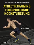 Athletiktraining für sportliche Höchstleistung - Daniel Lewindon, David Joyce