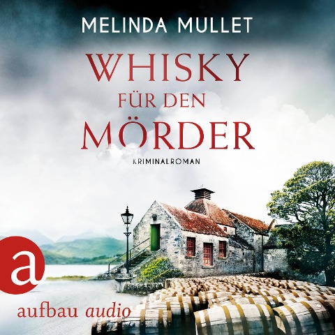 Whisky für den Mörder - Melinda Mullet