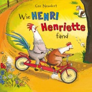 Cover-Bild zum Titel 'Henri und Henriette: Wie Henri Henriette fand' von 'Cee Neudert'
