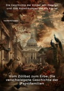 Cover-Bild zum Titel 'Vom Zölibat zum Erbe: Die verschwiegene Geschichte der Papstfamilien' von 'Camillo Ferrandini'