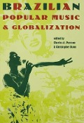 Cover-Bild zum Titel 'Brazilian Popular Music and Globalization' von ''
