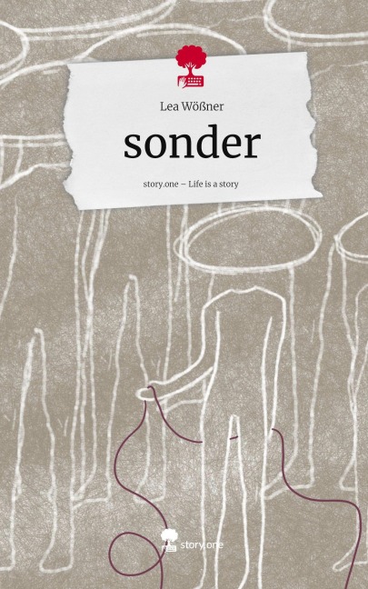 sonder. Life is a Story - story.one - Lea Wößner