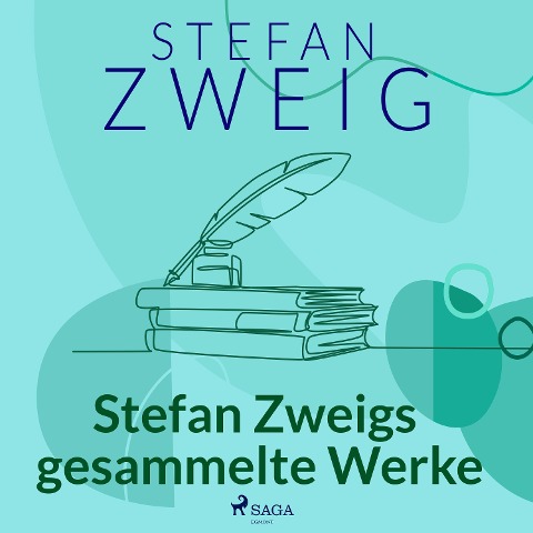Stefan Zweigs gesammelte Werke - Stefan Zweig