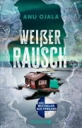 Cover-Bild zum Titel 'Weißer Rausch' von 'Anu Ojala'