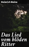 Cover-Bild zum Titel 'Das Lied vom blöden Ritter' von 'Heinrich Heine'