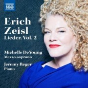 Zeisl: Lieder,Vol. 2 - Michelle/Reger DeYoung