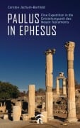 Cover-Bild zum Titel 'Paulus in Ephesus' von 'Carsten Jochum-Bortfeld'