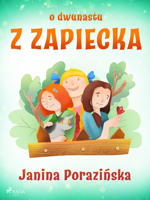 O dwunastu z Zapiecka - Janina Porazinska