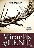Miracles of Lent [With Miracles of Lent Daily Devotions] - 