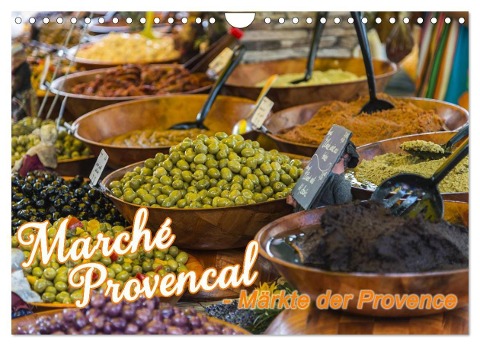 Marché Provencal - Märkte der Provence (Wandkalender 2024 DIN A4 quer), CALVENDO Monatskalender - Ralf-Udo Thiele