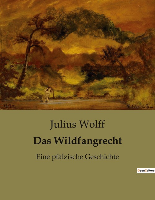 Das Wildfangrecht - Julius Wolff