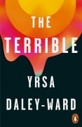 Cover-Bild zum Titel 'The Terrible' von 'Yrsa Daley-Ward'