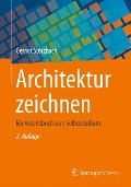 Cover-Bild zum Titel 'Architektur zeichnen' von 'Gernot Störzbach'