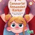 Cover-Bild zum Titel 'Canavarlar Annemden Korkar' von 'Muneera Saad Al'