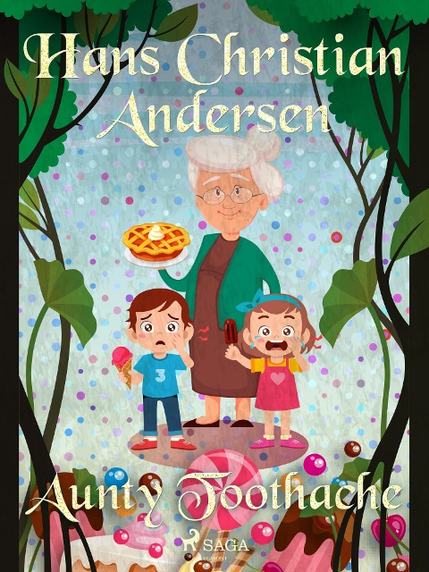 Aunty Toothache - H. C. Andersen