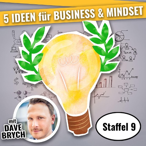 5 IDEEN für Business & Mindset - Dave Brych