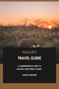 Cover-Bild zum Titel 'Malabo Travel Guide: A Comprehensive Guide to Malabo, Equatorial Guinea.' von 'Daniel Windsor'