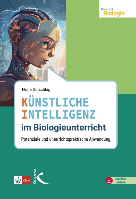 Künstliche Intelligenz im Biologieunterricht - Elona Gutschlag