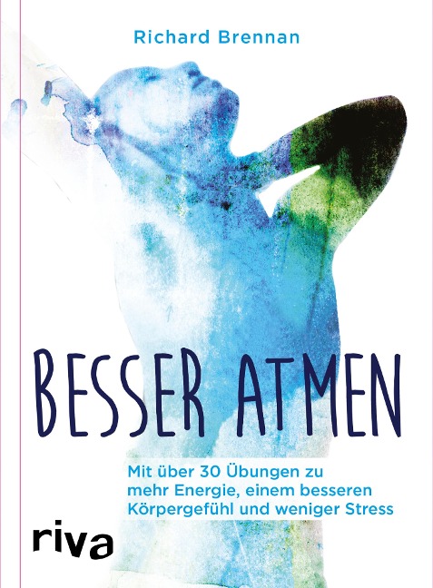 Besser atmen - Richard Brennan